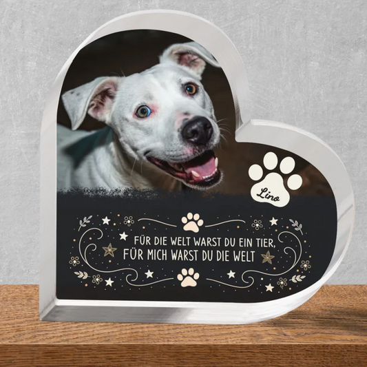 Für mich warst du die Welt - Individueller Acryl Aufsteller