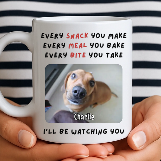 Every Snack you make - Individuelle Tasse