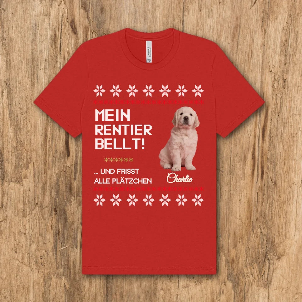 Mein Rentier bellt - Personalisiertes T-Shirt
