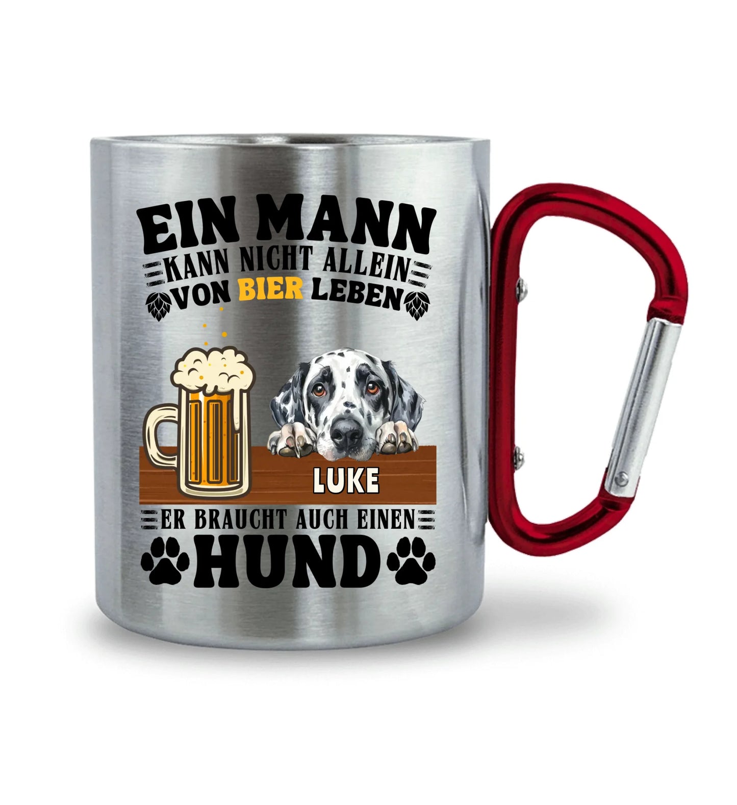 Haustiere & Bier - Individuelle Tasse aus Stahl